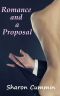 [Erotic Romance 02] • Romance and a Proposal